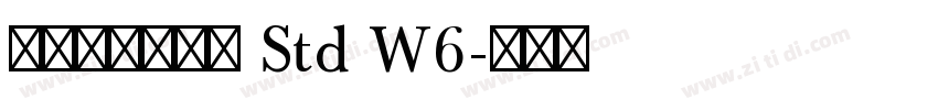 モトヤ丸アポロ Std W6字体转换